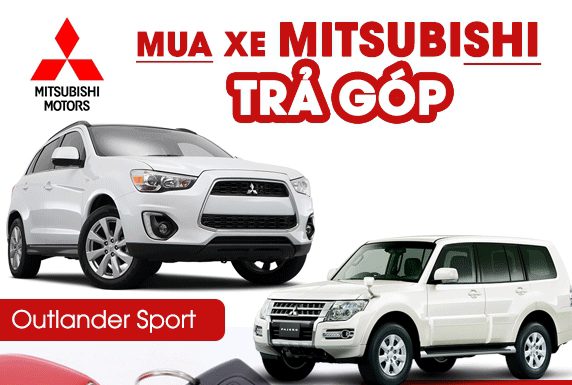 Kinh nghiệm mua ô tô Mitsubishi trả góp - Bảng lãi suất chi tiết