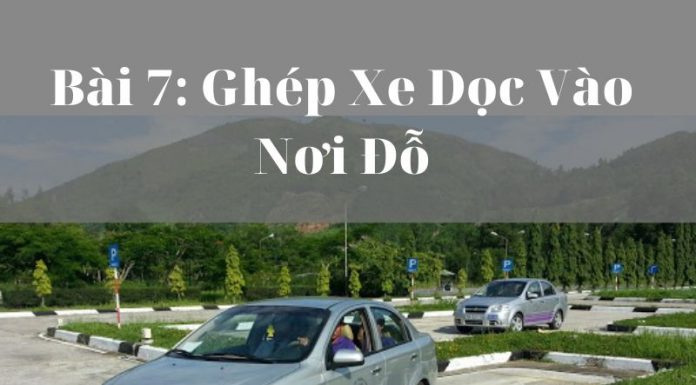 Bài 7: Ghép Xe Dọc Vào Nơi Đỗ