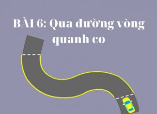 BÀI 6: Qua đường vòng quanh co